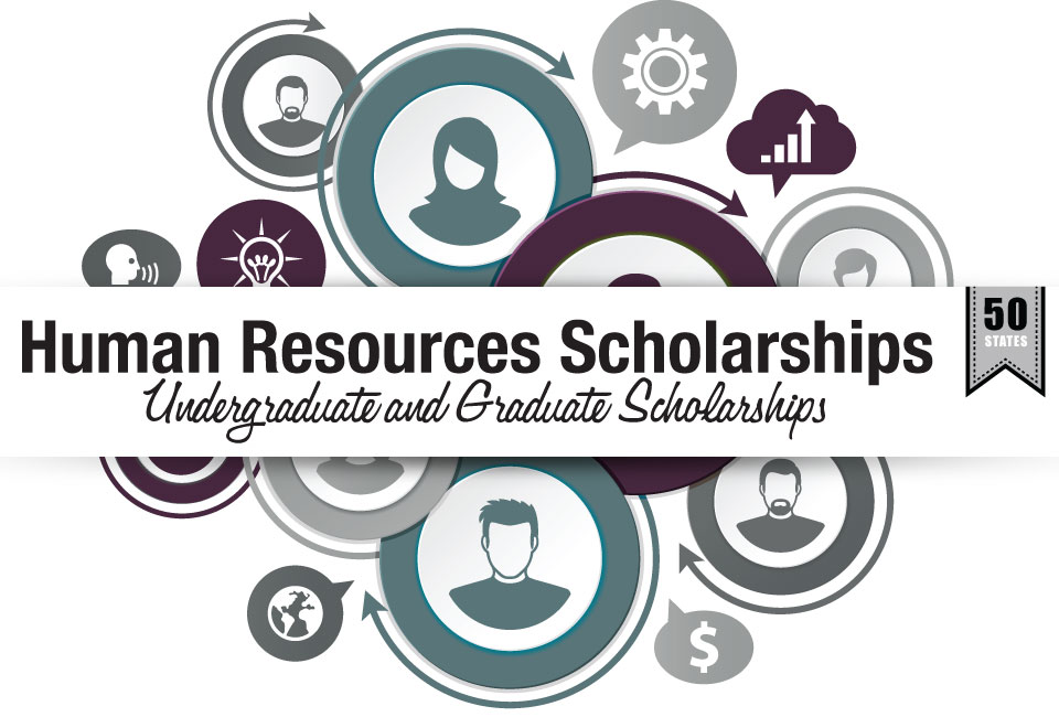Human Resources Scholarships | Undergraduate and Graduate Scholarships in  HR Management